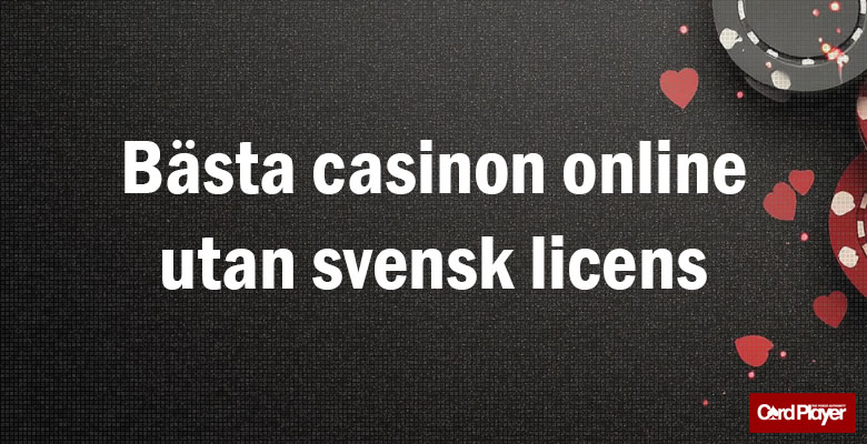 Bästa Utländska Casino Utan Svensk Licens - Upptäck Toppvalen!