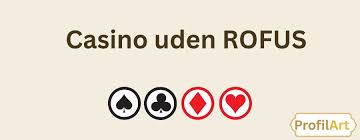 Casino Uden Rufus En Guide til Online Spil