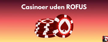 Casino Uden Rufus En Guide til Online Spil