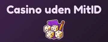 Online Casino Uden MitID Oplev Spil uden Strenge Krav