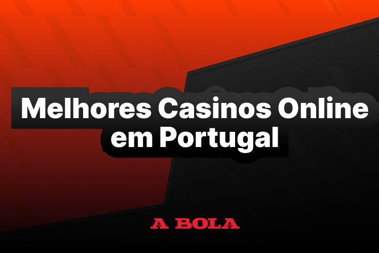 Os Melhores Casinos Online em Portugal Uma Análise Abrangente