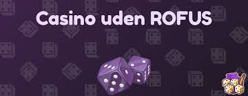 Casino Sider Uden ROFUS - Din Guide til Spil uden Begrænsninger Casino Sider Uden ROFUS - Din Guide til Spil uden Begrænsninger