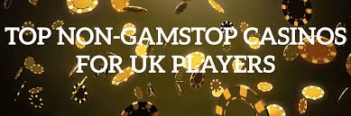 Exploring Casinos Not Under GamStop Your Guide to Unrestricted Gaming Exploring Casinos Not Under GamStop Your Guide to Unrestricted Gaming