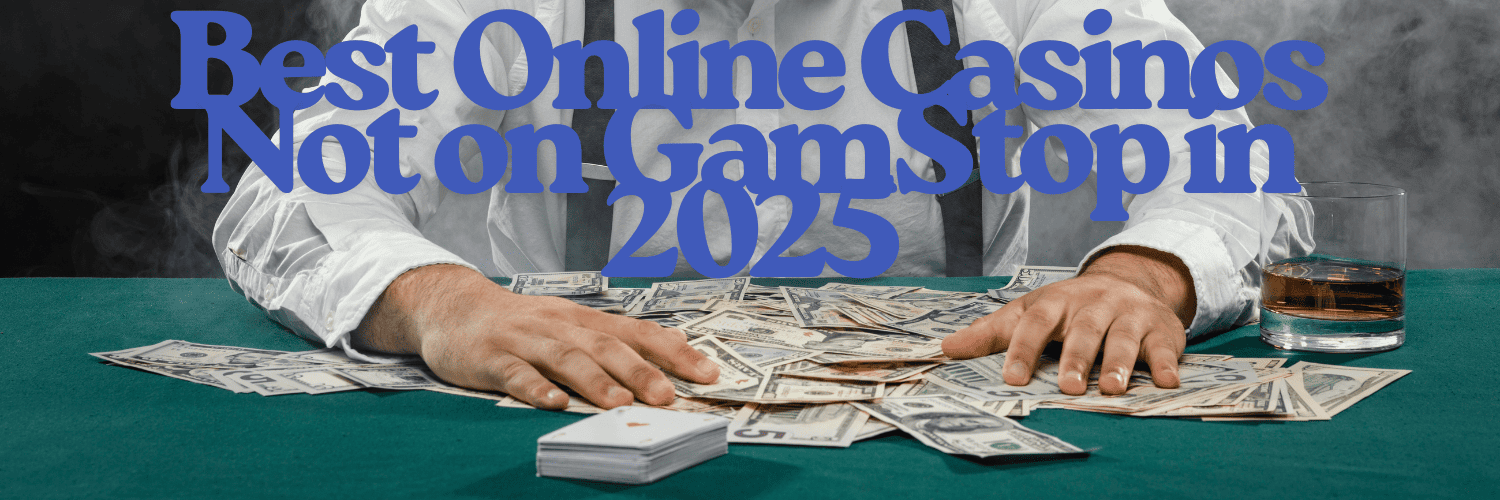 Best Casinos Not on GamStop Unleashing Your Gaming Potential Best Casinos Not on GamStop Unleashing Your Gaming Potential